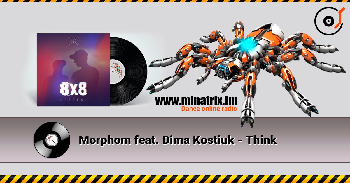 Morphom feat. Dima Kostiuk - Think escuchar en línea en alta calidad | Minatrix.FM