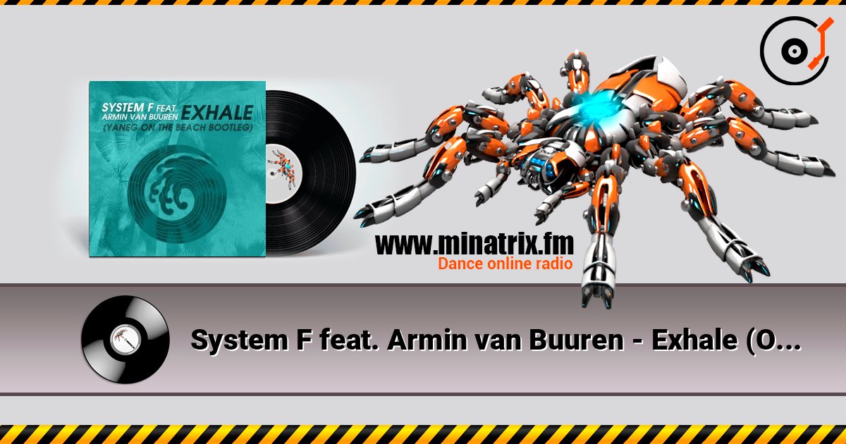 System F feat. Armin van Buuren - Exhale (Original) écouter en ligne en haute qualité | Minatrix.FM