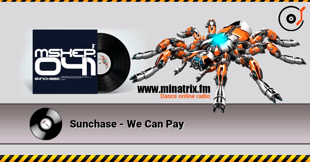 Sunchase - We Can Pay listen online in high quality | Minatrix.FM