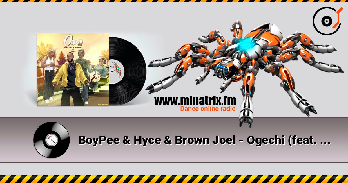 BoyPee & Hyce & Brown Joel - Ogechi (feat. Davido) Remix escuchar en línea en alta calidad | Minatrix.FM