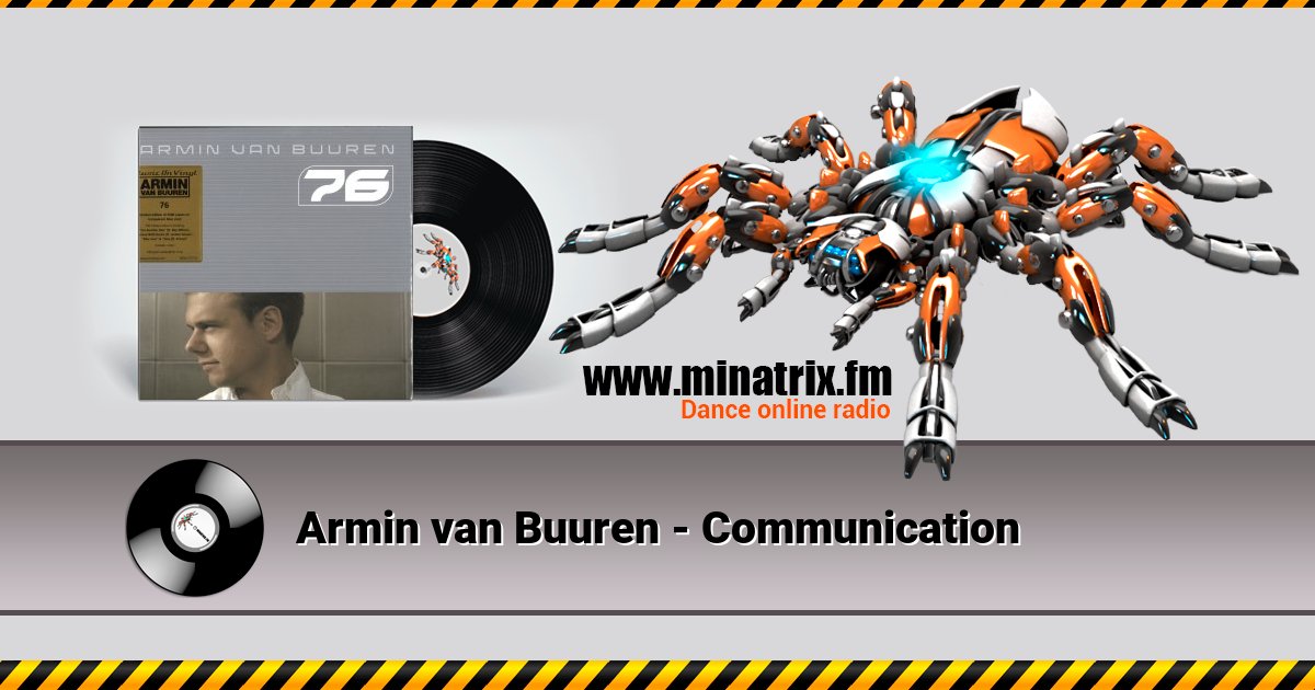 Armin van Buuren - Communication Armin van Buuren - Communication скачать бесплатно