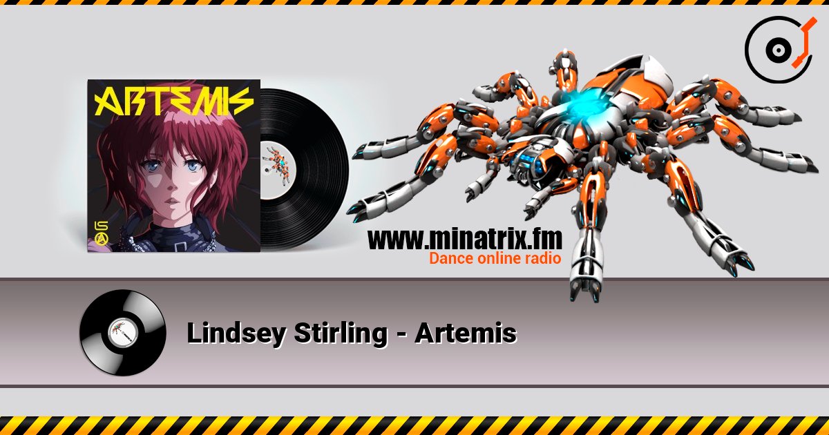 Lindsey Stirling - Artemis слушать онлайн в высоком качестве | Minatrix.FM