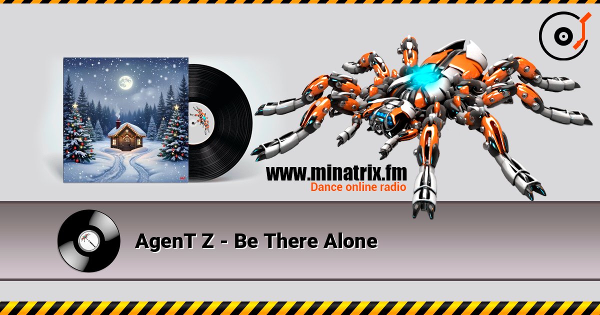 AgenT Z - Be There Alone слушать онлайн в высоком качестве | Minatrix.FM