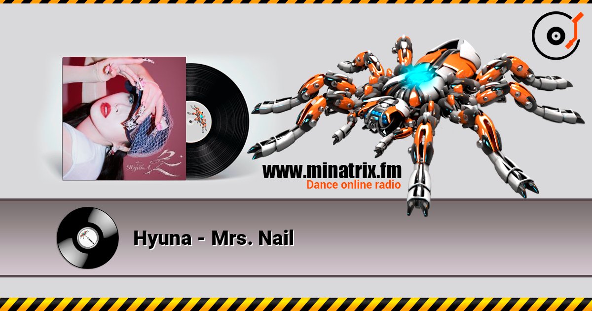 Hyuna - Mrs. Nail слушать онлайн в высоком качестве | Minatrix.FM