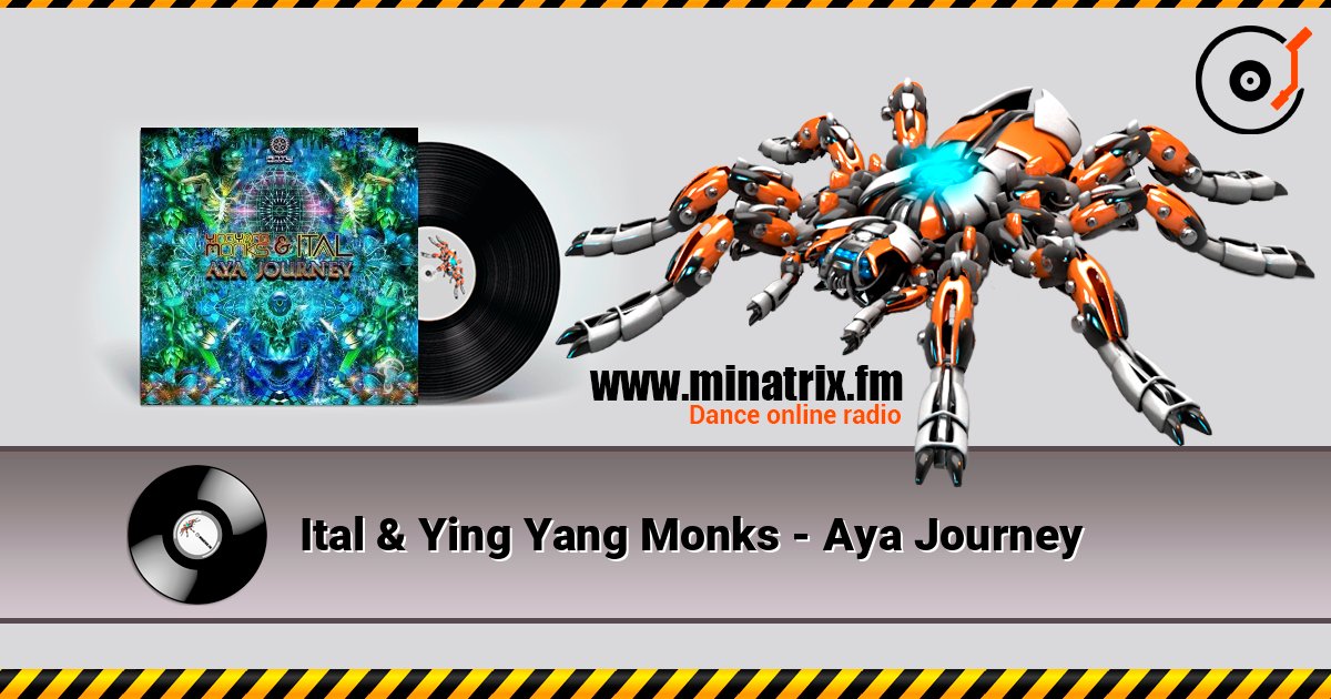 Ital & Ying Yang Monks - Aya Journey écouter en ligne en haute qualité | Minatrix.FM