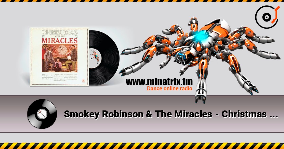 Smokey Robinson & The Miracles - Christmas Everyday слушать онлайн в высоком качестве | Minatrix.FM