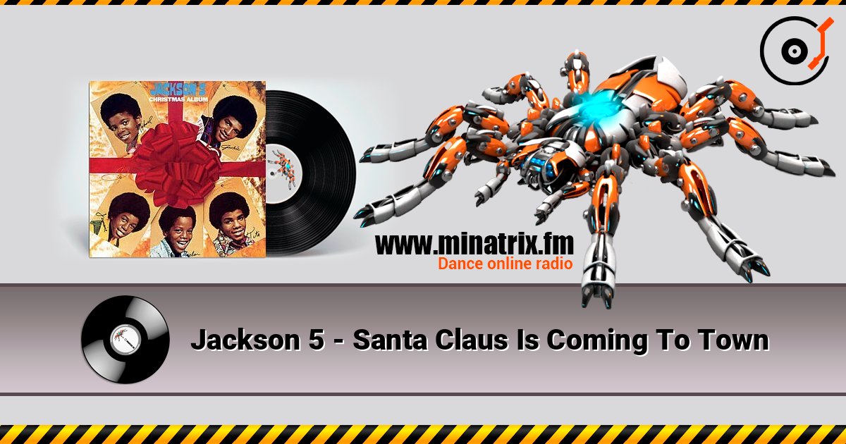 Jackson 5 - Santa Claus Is Coming To Town слушать онлайн в высоком качестве | Minatrix.FM