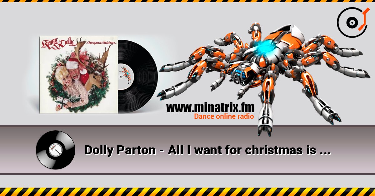 Dolly Parton - All I want for christmas is you écouter en ligne en haute qualité | Minatrix.FM