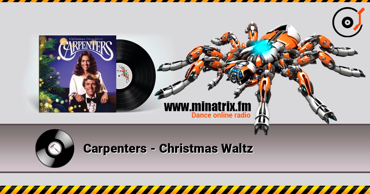 Carpenters - Christmas Waltz 在线收听高音质 | Minatrix.FM