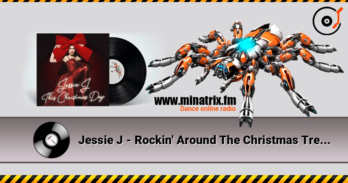 Jessie J - Rockin' Around The Christmas Tree слушать онлайн в высоком качестве | Minatrix.FM