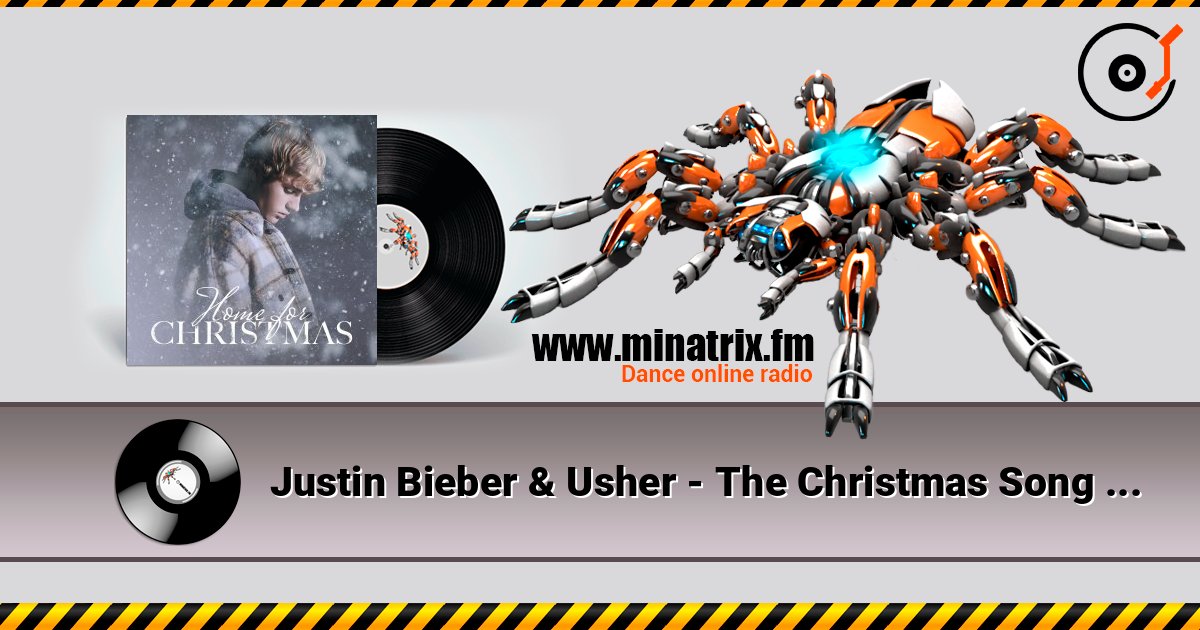 Justin Bieber & Usher - The Christmas Song (Chestnuts Roasting On An Open Fire) online in hoher Qualität hören | Minatrix.FM