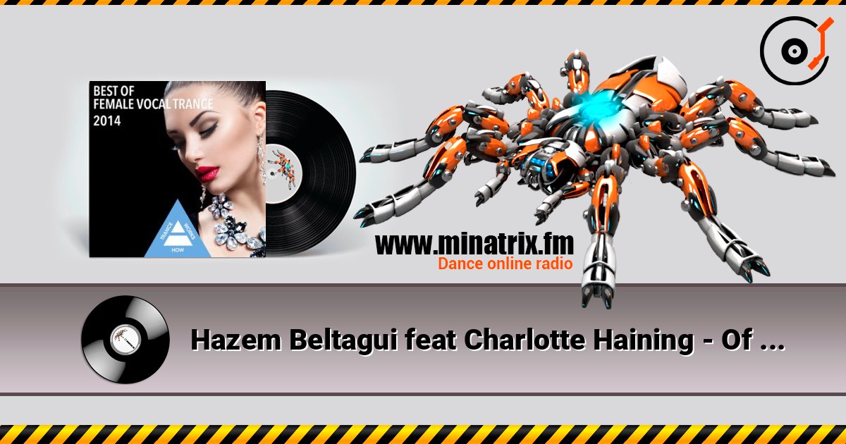 Hazem Beltagui feat Charlotte Haining - Of What We Once Had (Dub Club Mix) écouter en ligne en haute qualité | Minatrix.FM