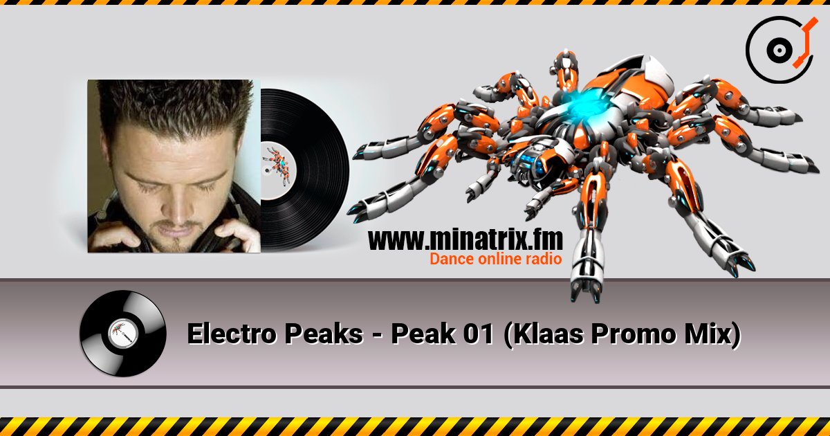 Electro Peaks - Peak 01 (Klaas Promo Mix) 在线收听高音质 | Minatrix.FM