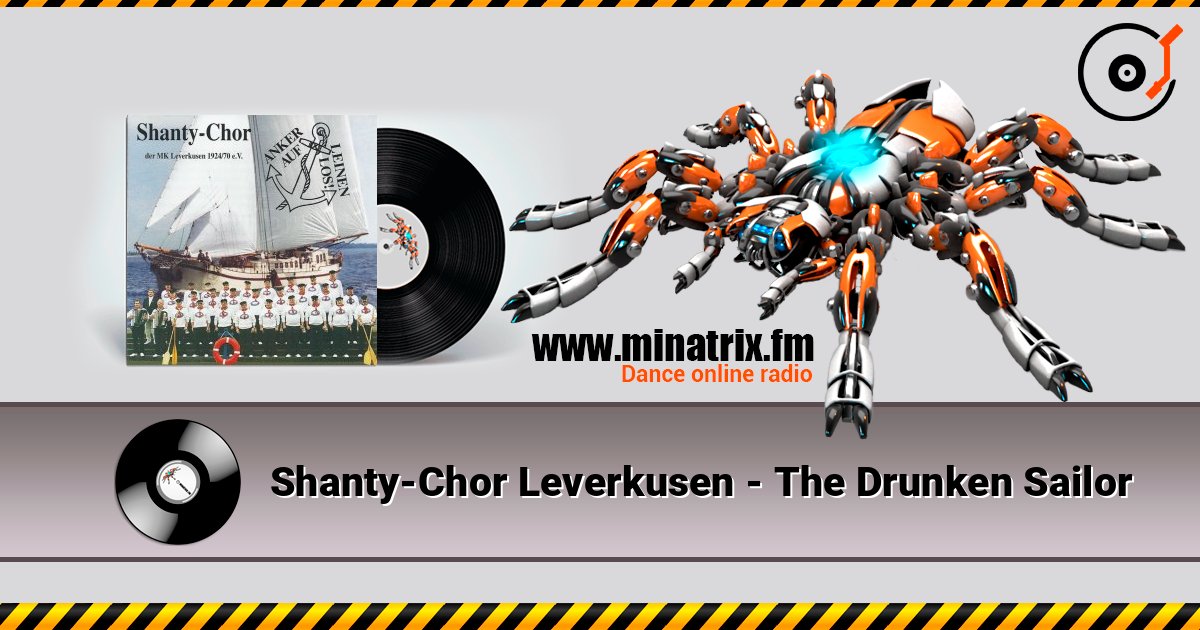 Shanty-Chor Leverkusen - The Drunken Sailor escuchar en línea en alta calidad | Minatrix.FM