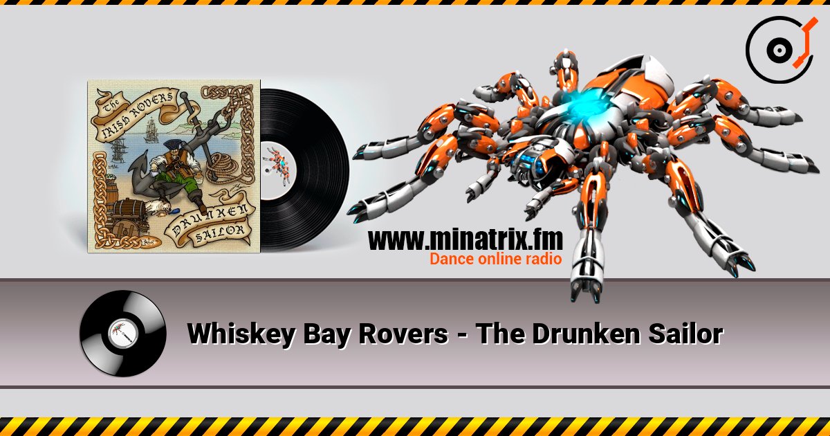 Whiskey Bay Rovers - The Drunken Sailor online in hoher Qualität hören | Minatrix.FM