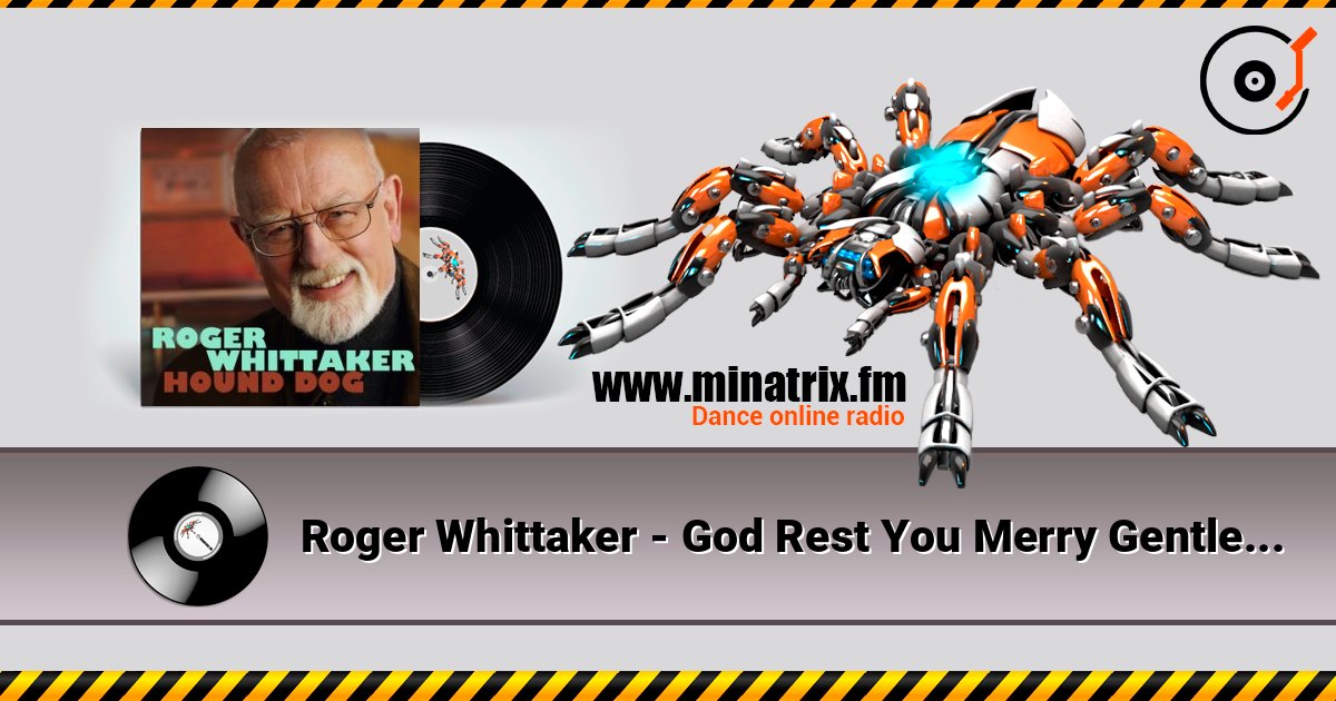 Roger Whittaker - God Rest You Merry Gentlemen escuchar en línea en alta calidad | Minatrix.FM