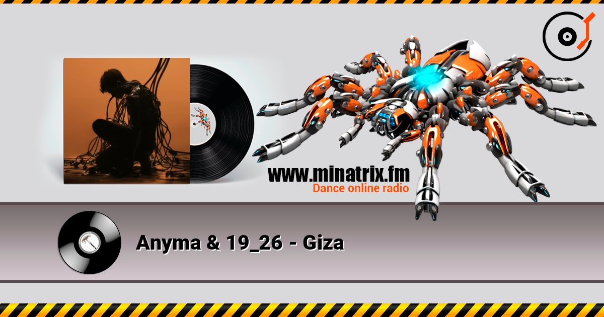 Anyma & 19_26 - Giza escuchar en línea en alta calidad | Minatrix.FM