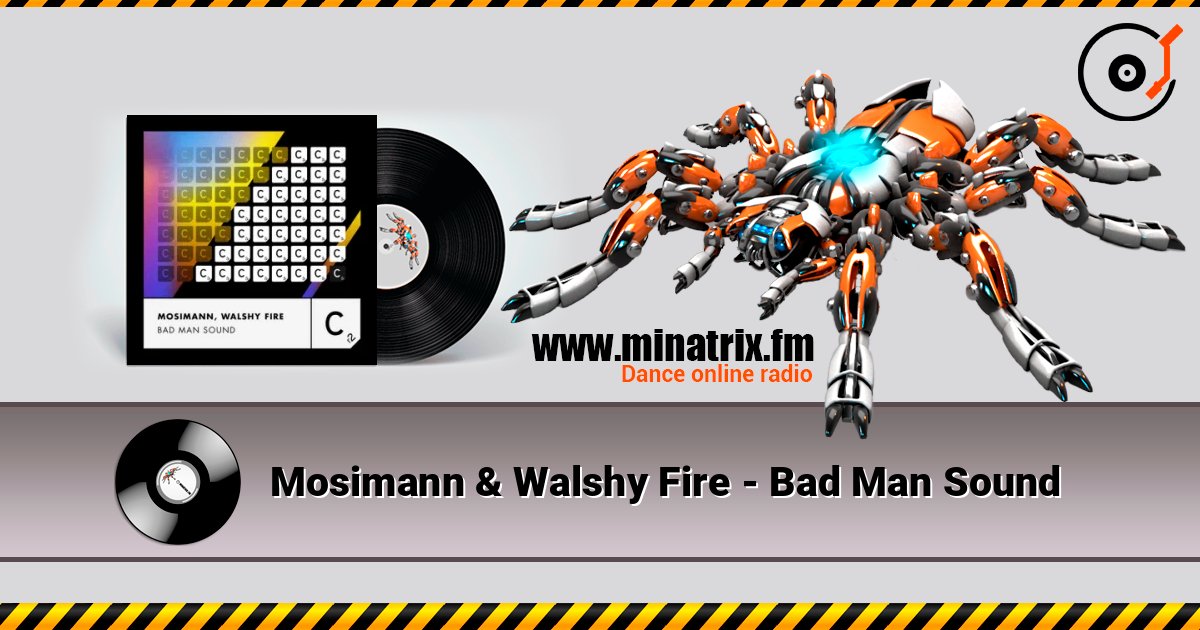 Mosimann & Walshy Fire - Bad Man Sound escuchar en línea en alta calidad | Minatrix.FM