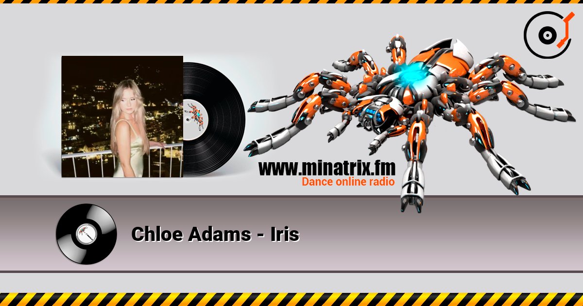 Chloe Adams - Iris escuchar en línea en alta calidad | Minatrix.FM