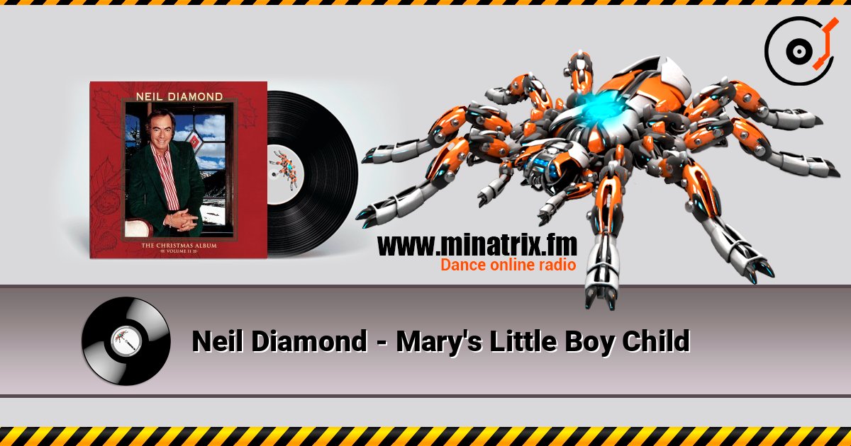 Neil Diamond - Mary's Little Boy Child online in hoher Qualität hören | Minatrix.FM