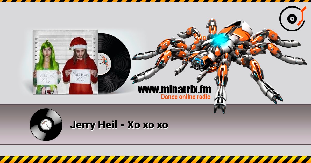 Jerry Heil - Хо хо хо online in hoher Qualität hören | Minatrix.FM