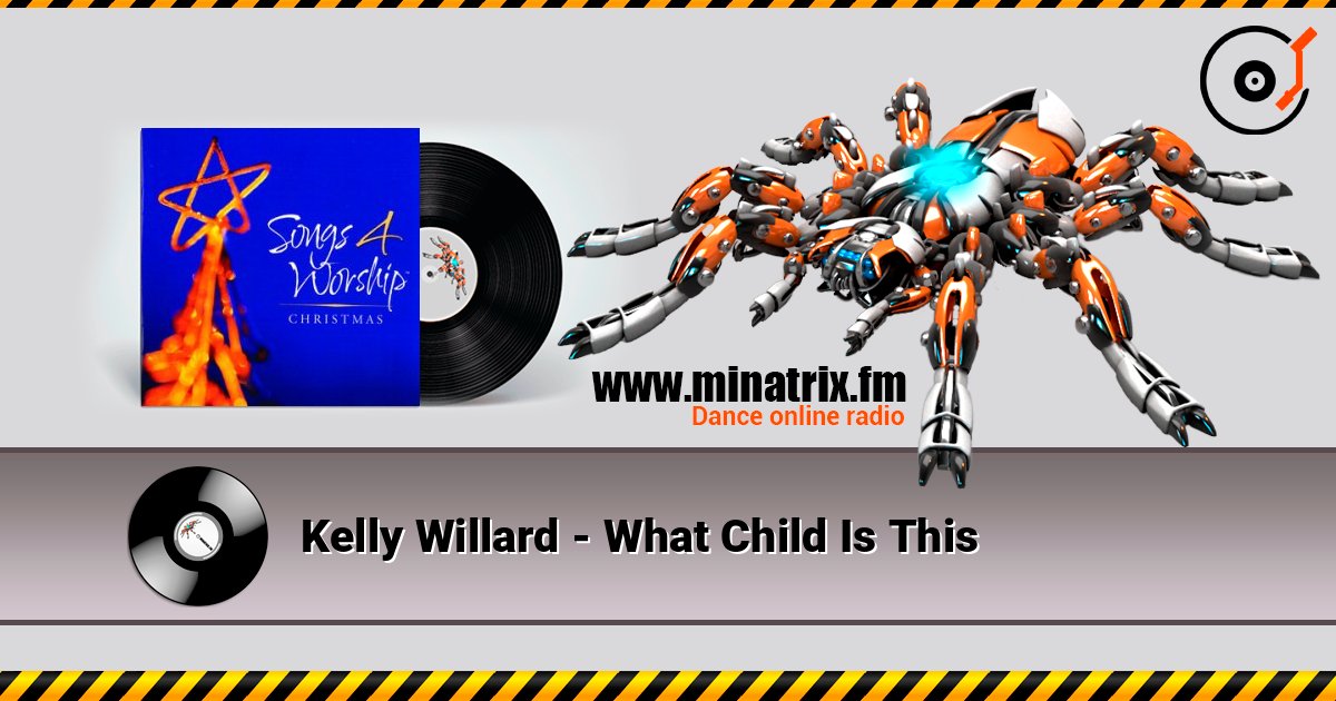 Kelly Willard - What Child Is This слушать онлайн в высоком качестве | Minatrix.FM