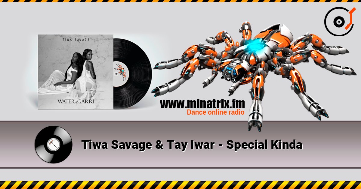 Tiwa Savage & Tay Iwar - Special Kinda listen online in high quality | Minatrix.FM