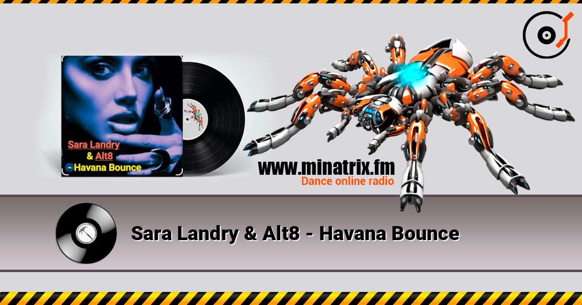 Sara Landry & Alt8 - Havana Bounce слушать онлайн в высоком качестве | Minatrix.FM