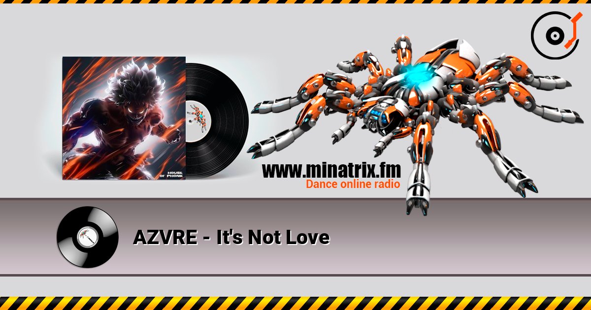 AZVRE - It's Not Love слухати онлайн у високій якості | Minatrix.FM