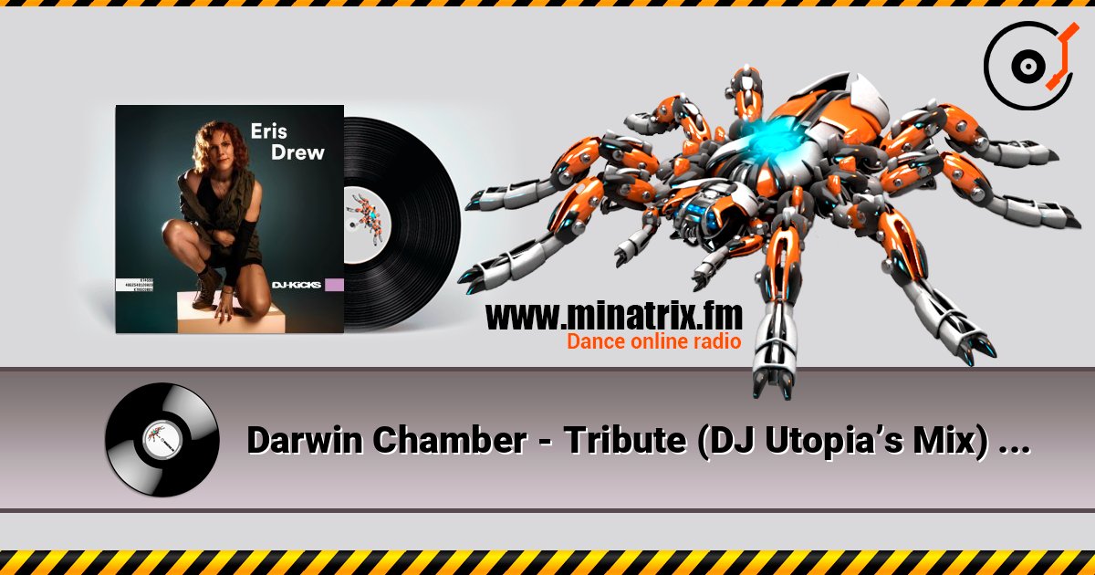Darwin Chamber - Tribute (DJ Utopia’s Mix) (Mixed) listen online in high quality | Minatrix.FM