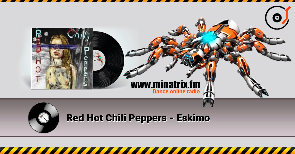 Red Hot Chili Peppers - Eskimo listen online in high quality | Minatrix.FM