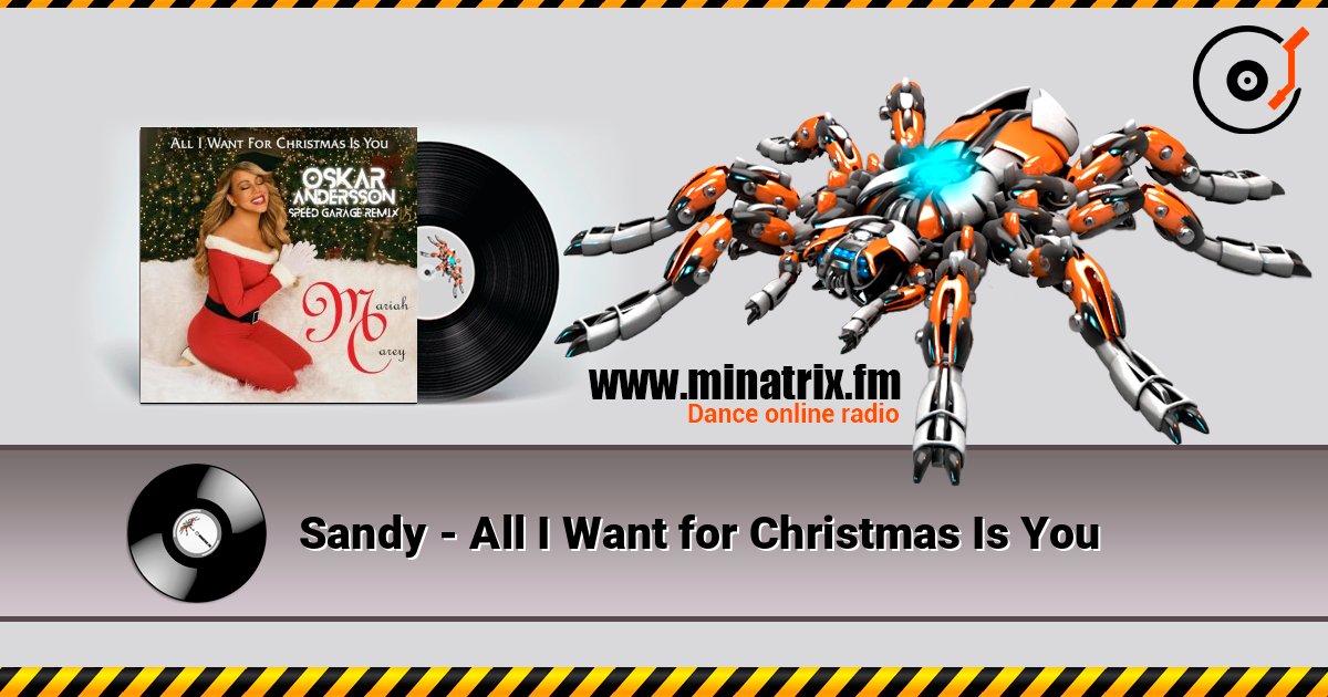 Sandy - All I Want for Christmas Is You слухати онлайн у високій якості | Minatrix.FM