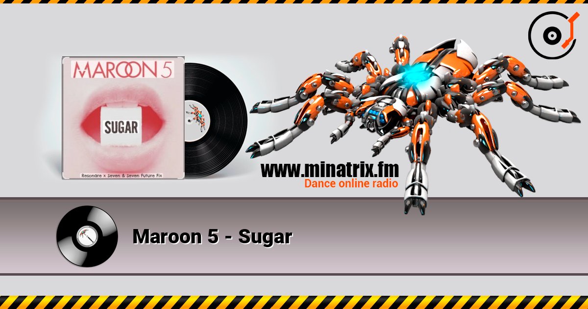 Maroon 5 - Sugar 在线收听高音质 | Minatrix.FM