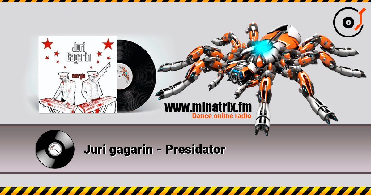 Juri gagarin - Presidator слушать онлайн в высоком качестве | Minatrix.FM