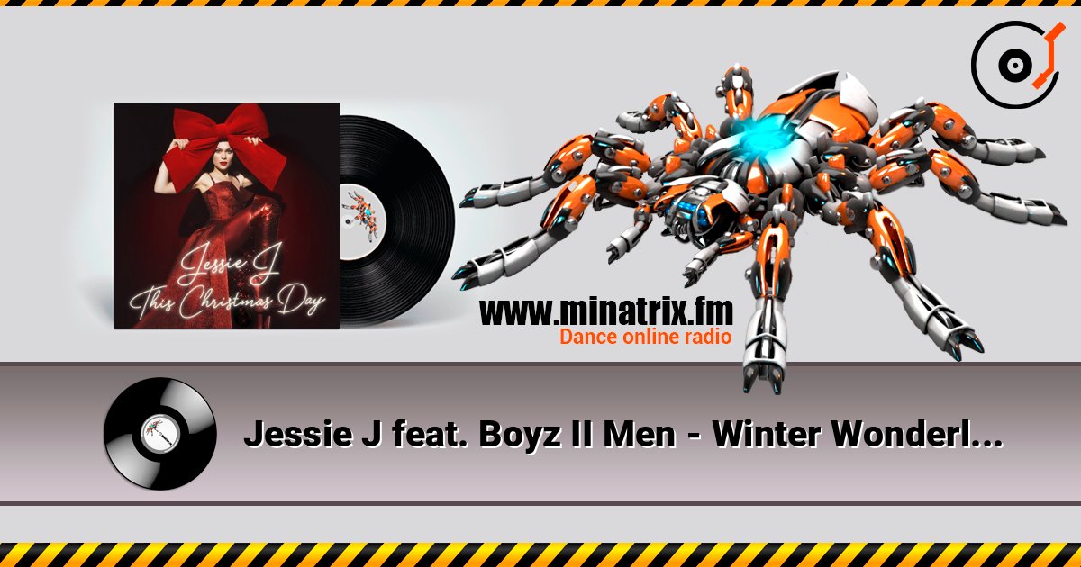 Jessie J feat. Boyz II Men - Winter Wonderland escuchar en línea en alta calidad | Minatrix.FM