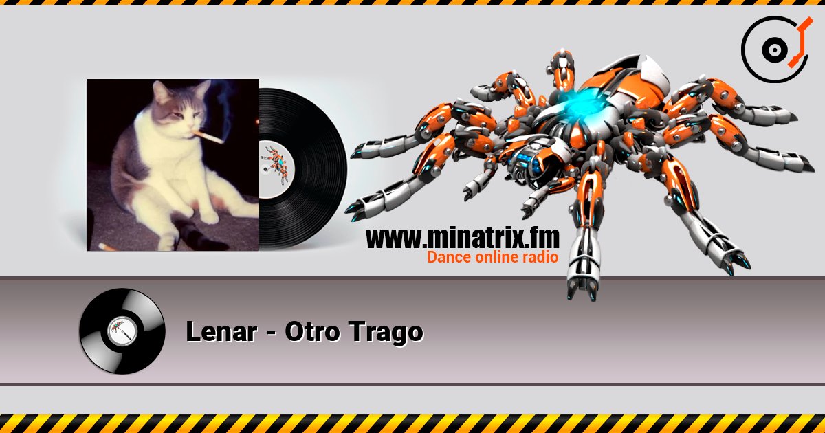Lenar - Otro Trago écouter en ligne en haute qualité | Minatrix.FM