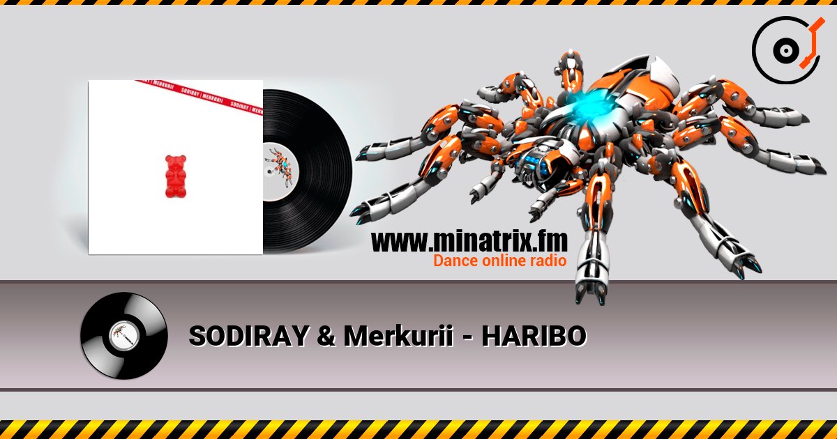 SODIRAY & Merkurii - HARIBO слушать онлайн в высоком качестве | Minatrix.FM