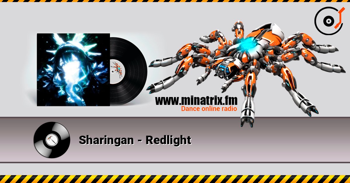 Sharingan - Redlight online in hoher Qualität hören | Minatrix.FM