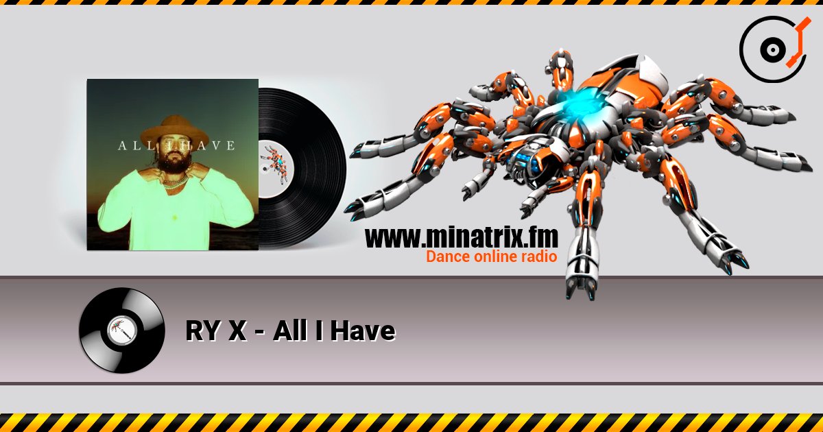 RY X - All I Have слушать онлайн в высоком качестве | Minatrix.FM