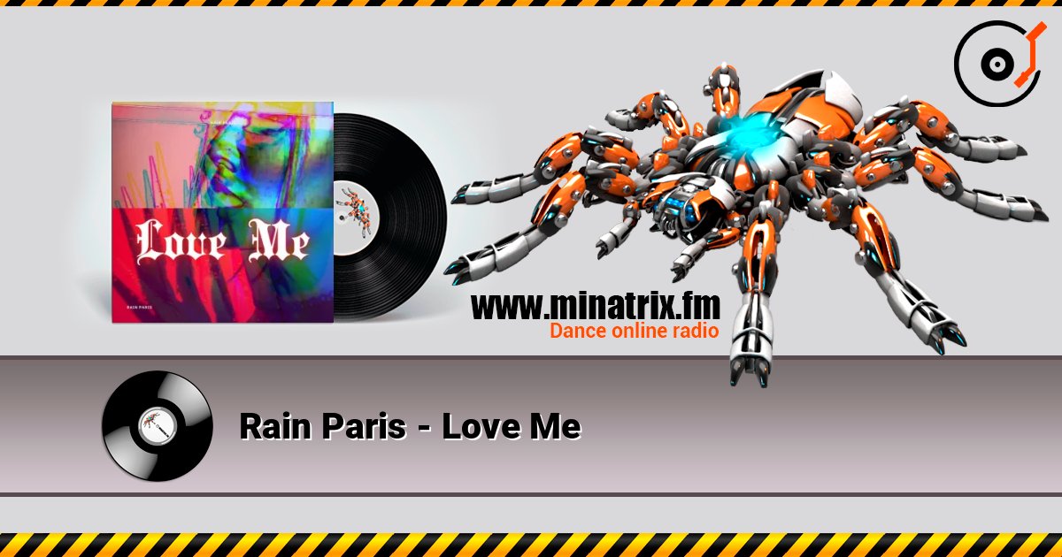 Rain Paris - Love Me слушать онлайн в высоком качестве | Minatrix.FM