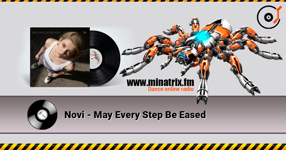 Novi - May Every Step Be Eased écouter en ligne en haute qualité | Minatrix.FM