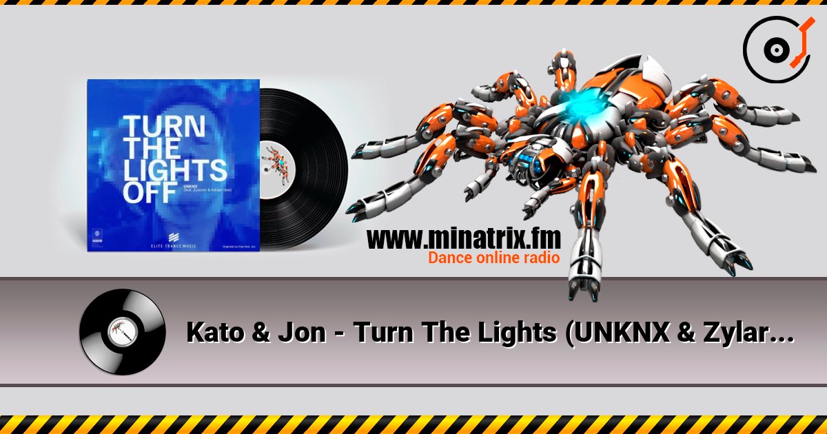 Kato & Jon - Turn The Lights (UNKNX & Zylarion & Adrian Vale) listen online in high quality | Minatrix.FM