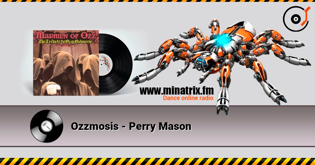 Ozzmosis - Perry Mason 在线收听高音质 | Minatrix.FM
