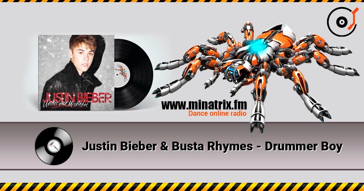 Justin Bieber & Busta Rhymes - Drummer Boy escuchar en línea en alta calidad | Minatrix.FM