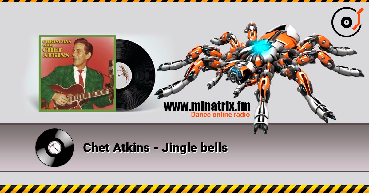Chet Atkins - Jingle bells 在线收听高音质 | Minatrix.FM