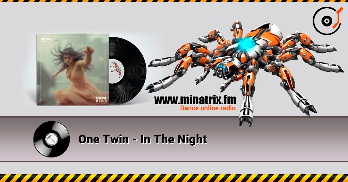 One Twin - In The Night слушать онлайн в высоком качестве | Minatrix.FM