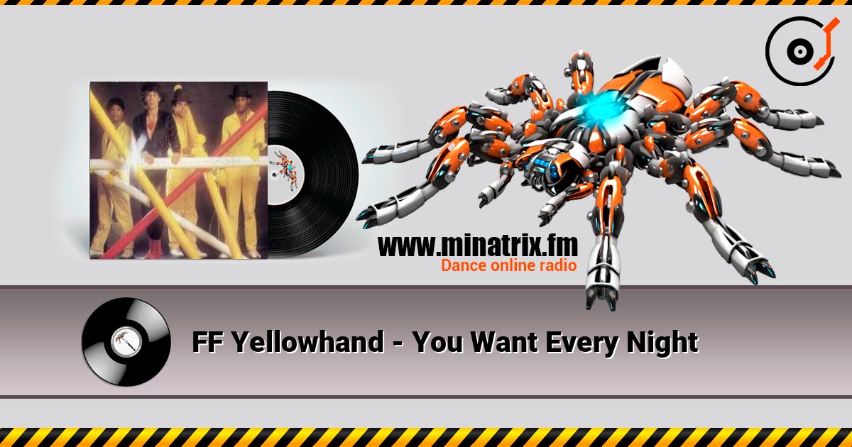 FF Yellowhand - You Want Every Night слухати онлайн у високій якості | Minatrix.FM