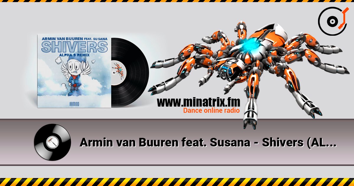 Armin van Buuren feat. Susana - Shivers (ALPHA 9 Remix) listen online in high quality | Minatrix.FM
