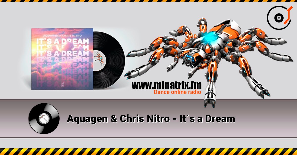 Aquagen & Chris Nitro - It´s a Dream слушать онлайн в высоком качестве | Minatrix.FM