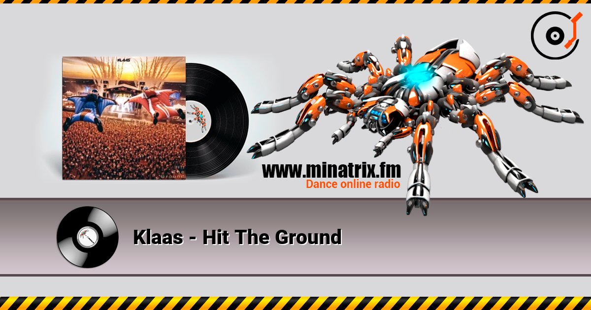 Klaas - Hit The Ground слушать онлайн в высоком качестве | Minatrix.FM